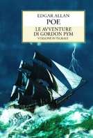 Copertina de AVVENTURE DI GORDON PYM, LE - ED. INTEGRALE