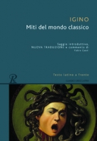 Copertina de MITI DEL MONDO CLASSICO, I - TESTO LATINO A FRONTE