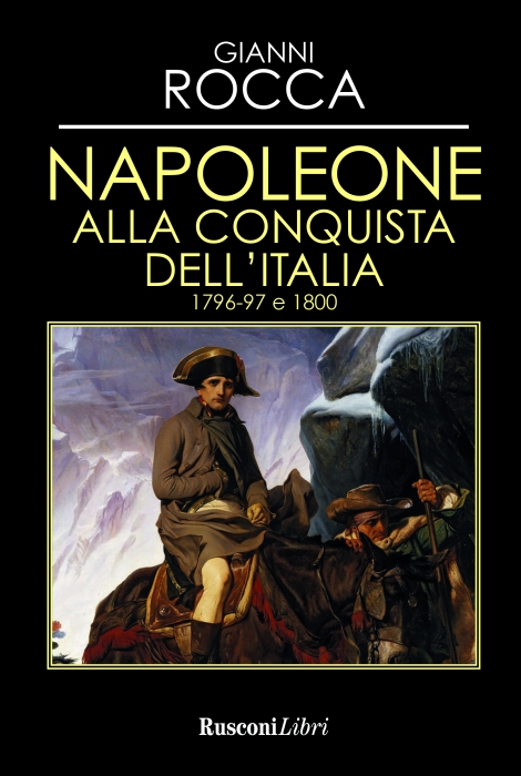 Copertina de NAPOLEONE ALLA CONQUISTA DELL'ITALIA