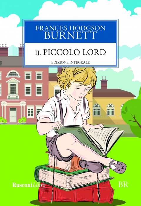 Copertina de PICCOLO LORD, IL - ED. INTEGRALE