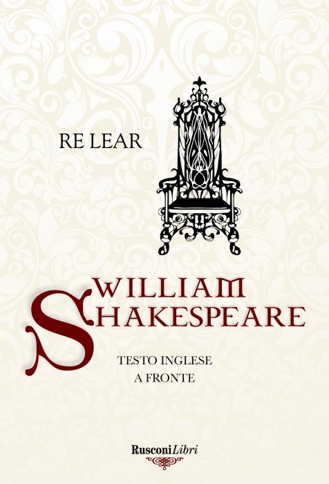 Copertina de RE LEAR - TESTO INGLESE A FRONTE (ED. INTEGRALE)