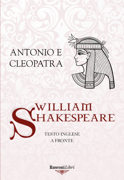 Copertina de ANTONIO E CLEOPATRA - TESTO INGLESEA FRONTE (ED. INTEGRALE)