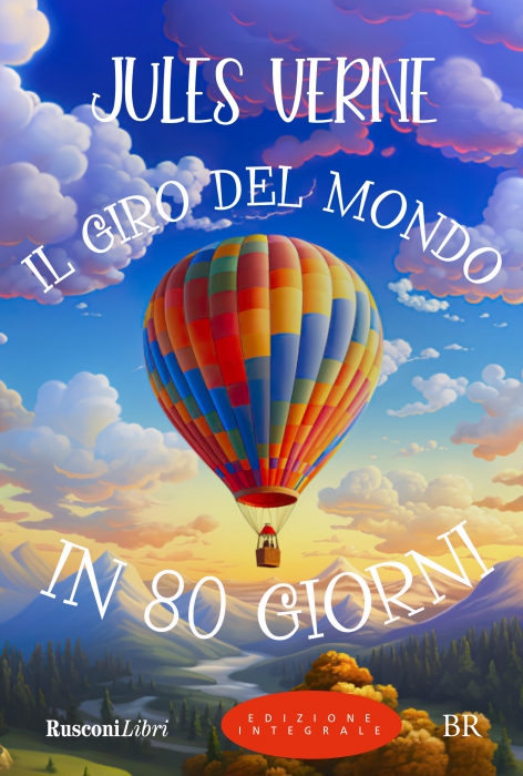 Copertina de GIRO DEL MONDO IN 80 GIORNI, IL (ED. INTEGRALE)