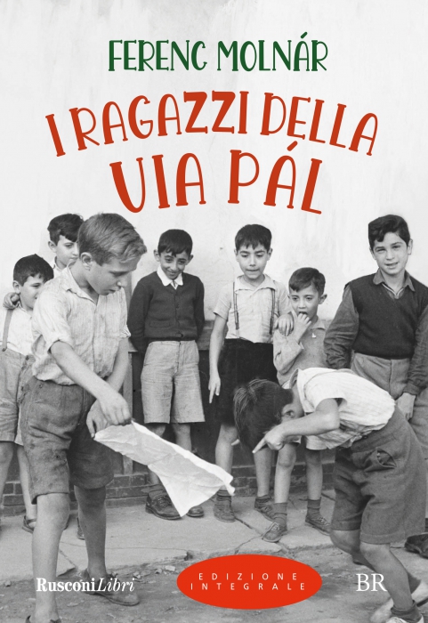 Copertina de RAGAZZI DELLA VIA PAL, I (ED. INTEGRALE)