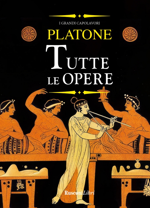 TUTTE LE OPERE (PLATONE) Copertina de TUTTE LE OPERE (PLATONE)