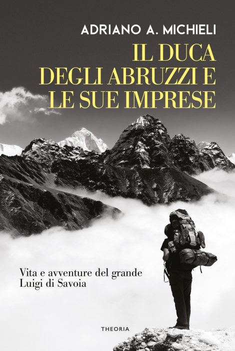 Copertina de DUCA DEGLI ABRUZZI E LE SUE IMPRESE