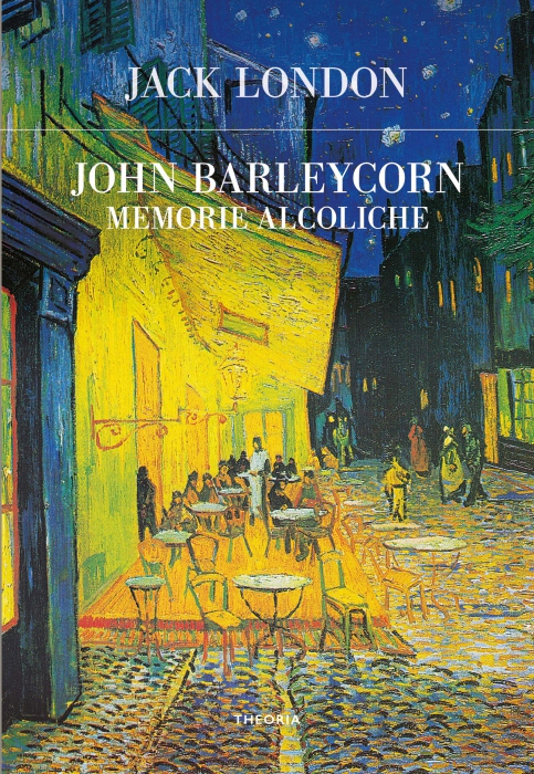 Copertina de JOHN BARLEYCORN: MEMORIE ALCOLICHE