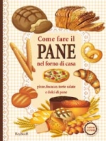 Copertina de COME FARE IL PANE NEL FORNO DI CASA