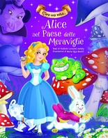 Copertina de ALICE NEL PAESE DELLE MERAVIGLIE-C'ERA UNA VOLTA