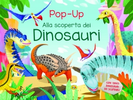 Copertina de ALLA SCOPERTA DEI DINOSAURI POP UP