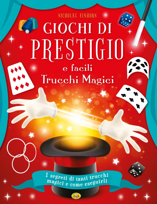 Copertina de GIOCHI DI PRESTIGIO E FACILI TRUCCHI MAGICI