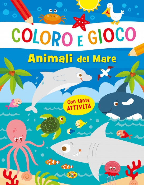 Copertina de COLORO E GIOCO - ANIMALI DEL MARE