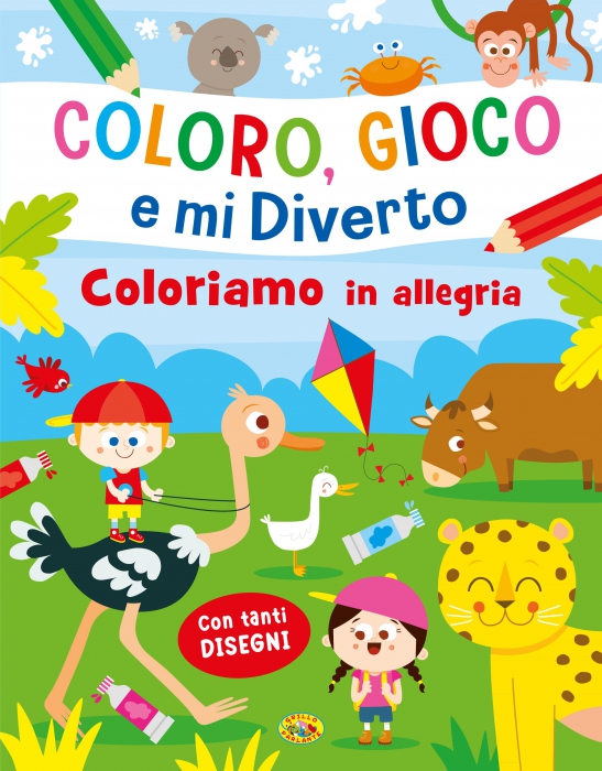 Copertina de COLORO, GIOCO E MI DIVERTO - COLORIAMO IN ALLEGRIA