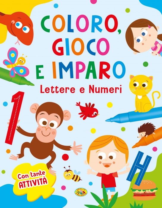 Copertina de COLORO, GIOCO E IMPARO - LETTERE E NUMERI