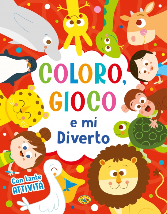 Copertina de COLORO, GIOCO E MI DIVERTO