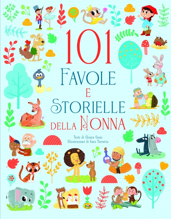 Copertina de 101 FAVOLE E STORIELLE DELLA NONNA