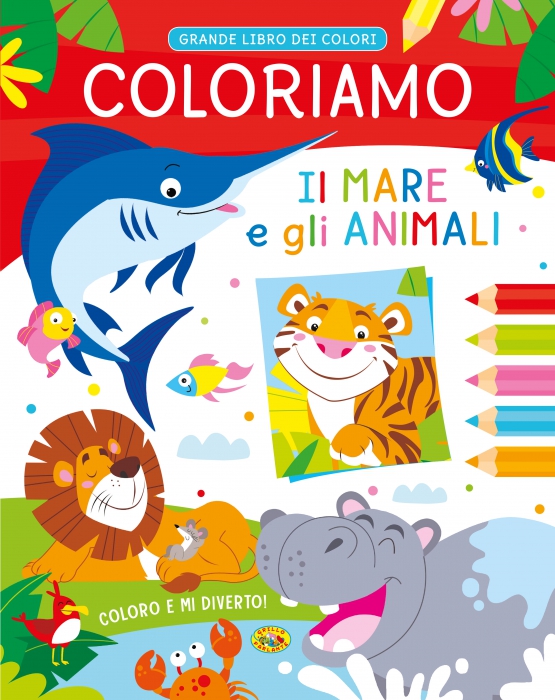 Copertina de COLORIAMO IL MARE E GLI ANIMALI