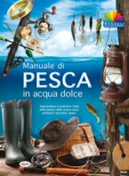 Copertina de MANUALE DI PESCA IN ACQUA DOLCE