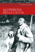 Copertina de ALL'INSEGNA DELLA CACCIA