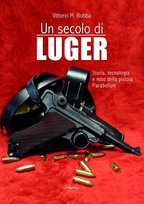 Copertina de SECOLO DI LUGER, UN