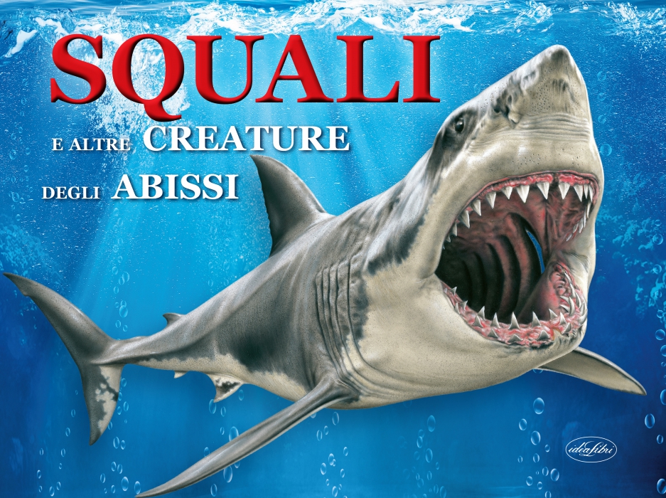 Copertina de SQUALI E ALTRE CREATURE DEGLI ABISSI