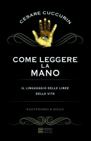 Copertina de COME LEGGERE LA MANO