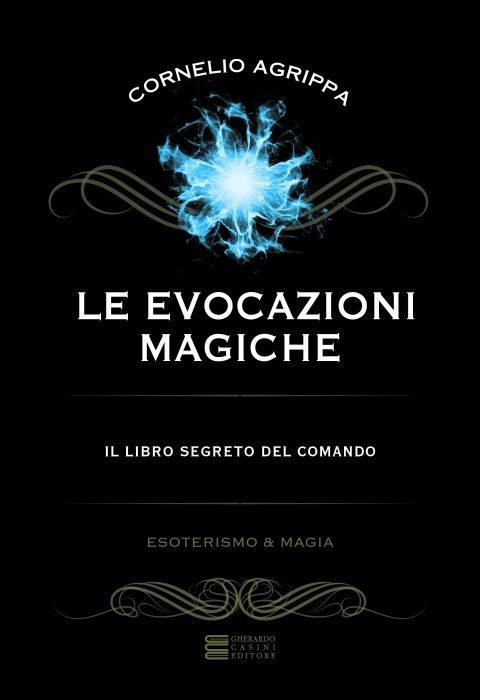 Copertina de EVOCAZIONI MAGICHE, LE - IL LIBRO SEGRETO DEL COMANDO