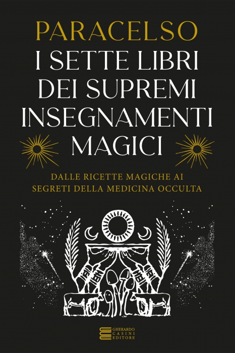 Copertina de SETTE LIBRI DEI SUPREMI INSEGNAMENTI MAGICI, I
