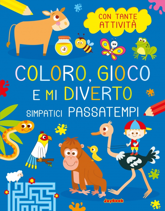 Copertina de COLORO,GIOCO E MI DIVERTO - SIMPATICI PASSATEMPI