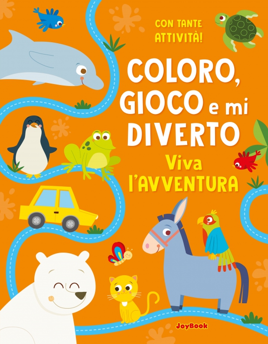 Copertina de COLORO, GIOCO E MI DIVERTO - VIVA L'AVVENTURA