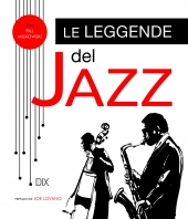 Copertina de LEGGENDE DEL JAZZ, LE