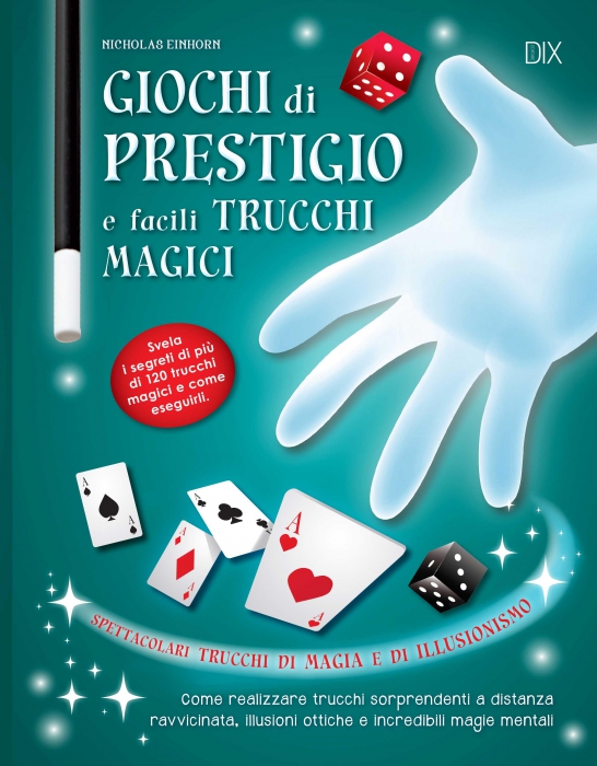 Copertina de GIOCHI DI PRESTIGIO E FACILI TRUCCHI MAGICI