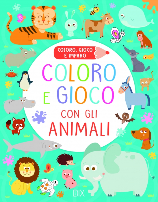 Copertina de COLORO E GIOCO CON GLI ANIMALI