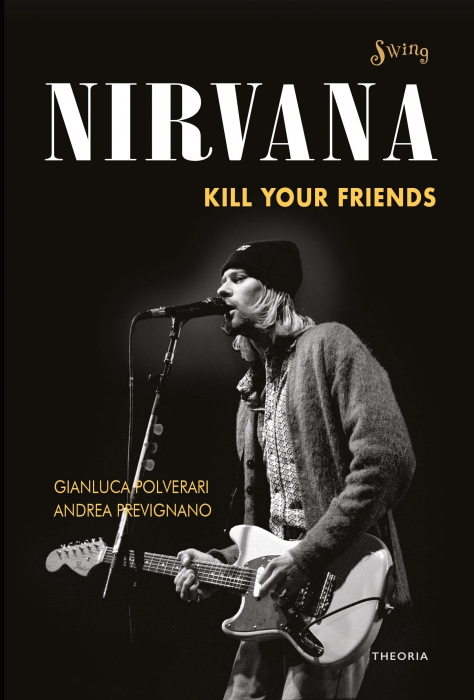 Copertina de NIRVANA. KILL YOU FRIENDS