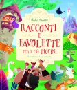 RACCONTI E FAVOLETTE PER I PIÙ PICCINI