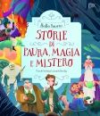 STORIE DI PAURA, MAGIA E MISTERO