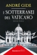 SOTTERRANEI DEL VATICANO, I - ED. INTEGRALE